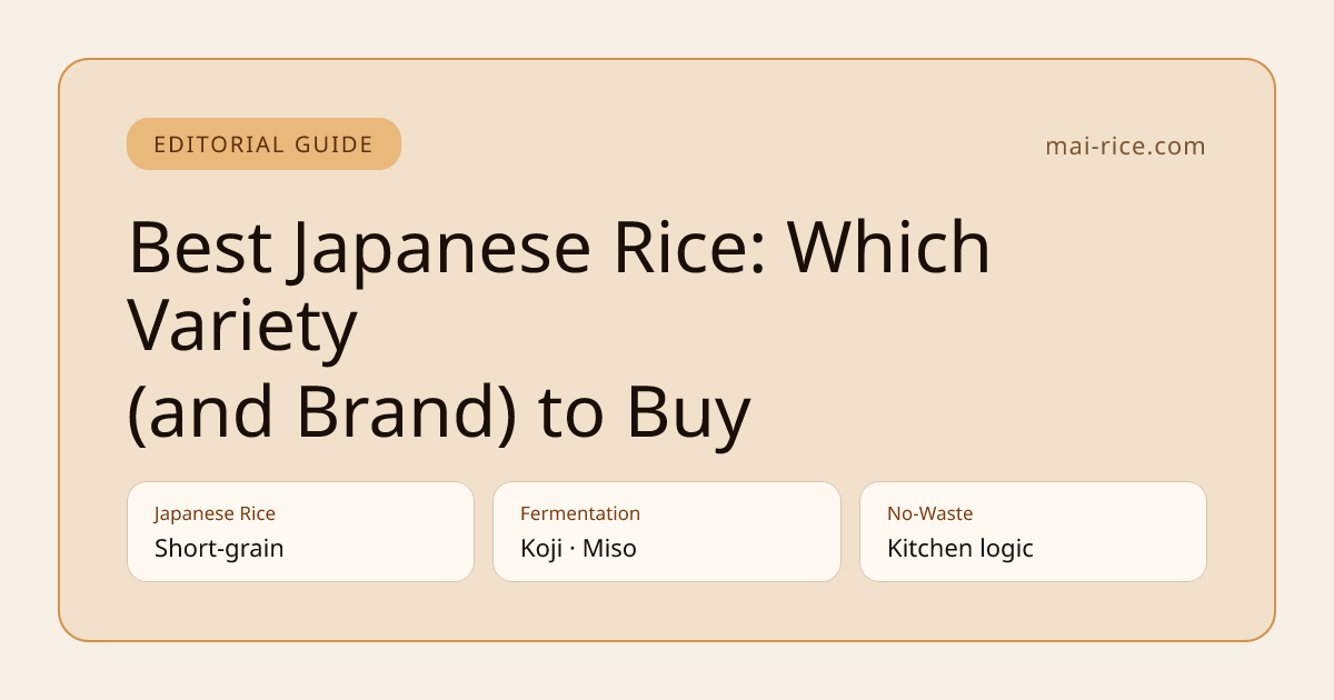 Best Japanese Rice: Which Variety (and Brand) to Buy