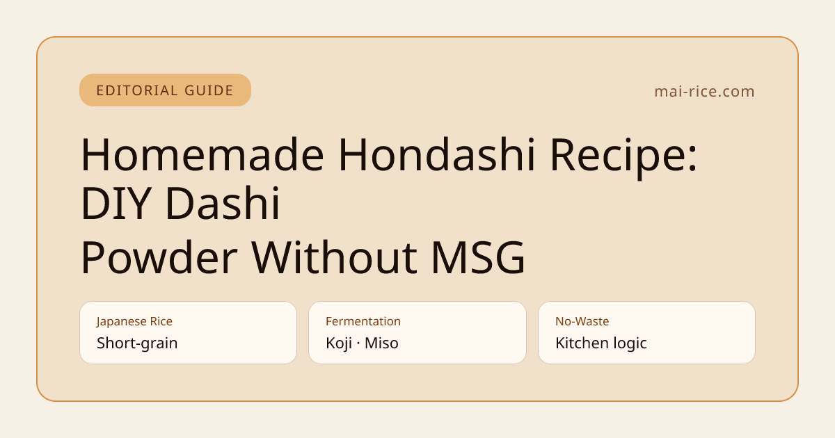 Homemade Hondashi Recipe: DIY Dashi Powder Without MSG